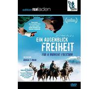 Ein Augenblick Freiheit - For A Moment Freedom