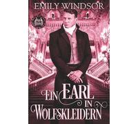 Ein Earl in Wolfskleidern (Die Regeln der Schurken)