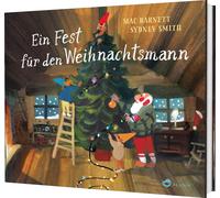 Ein Fest fur den Weihnachtsmann: Ein Bilderbuch, Barnett, Barnett,.