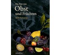 Ein Fest von Obst und Fruchten, Teckentrup 9783964281753 Fast Free Shipping.
