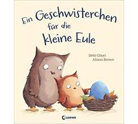 Debi Gliori Alison Brown Carolin St Ein Geschwisterchen für die klein (Hardback)