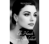 Ein Hauch von Sinnlichkeit