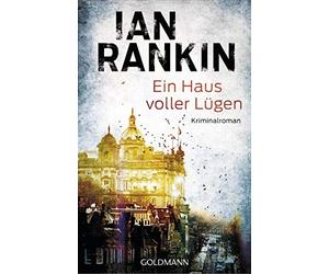 Ein Haus voller LA14gen: Ein Inspector-Rebus-Rom, Rankin, LAsch.