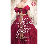 Ein Herz für den Earl Eine leidenschaftliche Regency Romance
