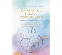 Ein Herz voll Herausforderungen - Kinderwunsch-Journal für lesbische Paare | Euer Weg zu zweit mit Spender, ROPA, IUI oder IVF | Familienplanung & ... Herz voll … - Die Kinderwunsch-Tagebuchreihe)