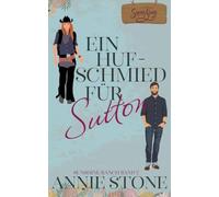 Ein Hufschmied für Sutton (Sunshine Ranch)