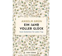 Ein Jahr voller Gluck: Gute Gedanken fur jeden Tag, Grun, Grun, 9783736506909.