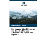 Ein kurzer Überblick über die Geschichte der Abasamia in Kenia und Uganda