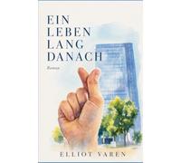 Ein Leben lang danach (Hinter den hellen Fenstern)
