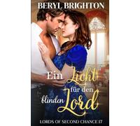 Ein Licht für den blinden Lord (Lords of Second Chance)