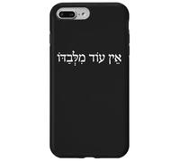 Ein Od Milvado - Hebrew Phrase There Is None Besides Him Case for iPhone 7 Plus/8 Plus