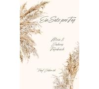 Ein Satz pro Tag: Mein 5 Jahres Tagebuch