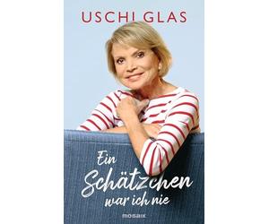 Ein Schatzchen war ich nie: Zum 80. Geburtstag , Glas, Kafferlein, Kohne.