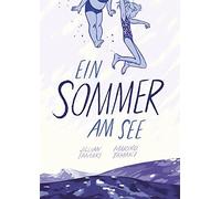 Mariko Tamaki J Ein Sommer am See: Ausgezeichnet mit dem Max und Mor (Paperback)