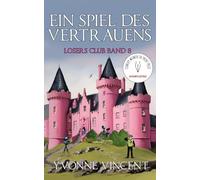 Ein Spiel des Vertrauens: Ein Schottisches Losers Club-Mordrätsel (Band 8)