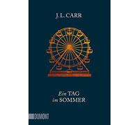 Ein Tag im Sommer: Roman