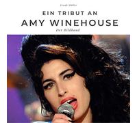 Ein Tribut an Amy Winehouse: Der Bildband