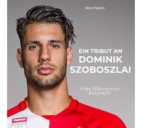 Ein Tribut an Dominik Szoboszlai: Eine illustrierte Biografie