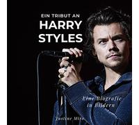 Ein Tribut an Harry Styles: Eine Biografie in Bildern