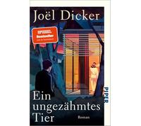 Ein ungezähmtes Tier: Roman | Ein spannender Pageturner mit raffiniertem Ende - der französische #1-Bestseller