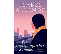 Ein unverganglicher Sommer, Allende, Becker 9783518428306 Fast Free Shipping.