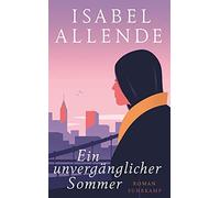 Ein unverganglicher Sommer, Allende, Becker 9783518470015 Fast Free Shipping.