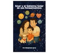 Einar y el Sistema Solar de Sus Pensamientos