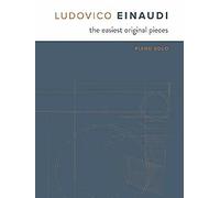 Einaudi: The Easiest Original Pieces. Einaudi 9781783055371 Free Shipping