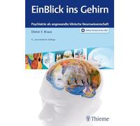 EinBlick ins Gehirn: Psychiatrie als angewandte klinische Neurowissenschaft