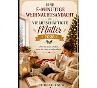 Eine 5-minütige Weihnachtsandacht für vielbeschäftigte Mütter 2026