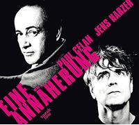 Eine Annäherung: Paul Celan/Jens Harzer