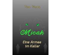 Eine Armee im Keller (MICAH)