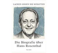 Eine Biografie über Hans Rosenthal: Lachen gegen die Schatten