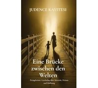 Eine Brücke zwischen den Welten: Preisgekrönte Geschichte über Identität, Heimat und Hoffung.