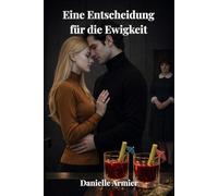 Eine Entscheidung für die Ewigkeit: 2 (Valerius-Trilogie)