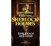 Eine Frage der Ehre (Die unerzählten Fälle von Sherlock Holmes)