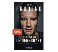 Eine Frage der Leidenschaft: Mit Mut und Motivation zum Erfolg by Frodeno New.
