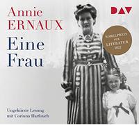 Eine Frau: Ungekürzte Lesung mit Corinna Harfouch (2 CDs)