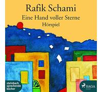 Eine Hand voller Sterne: Ein Hörspiel