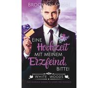 Eine Hochzeit mit meinem Erzfeind, bitte!: Fake Marriage Enemies to Lovers MM Romance