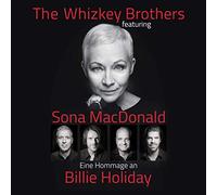 Eine Hommage an Billie Holiday-WHIZKEY BROTHERS, THE / FEATURING SONA MACDONALD
