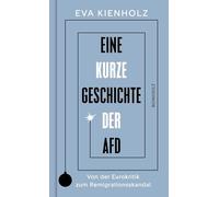 Eine kurze Geschichte der AfD: Von der Eurokritik zum Remigrationsskandal