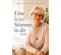 Eine leise Stimme in dir: Wie du tiefe Wahrheiten in dir entdecken kannst.