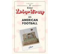 Eine Liebeserklärung an American Football - Die große Hommage - das perfekte Geschenk für Weihnachten und Geburtstag und jeden Anlass