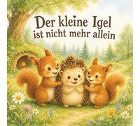 Eine liebevolle Kindergeschichte über Freundschaft, Mut und das Gefühl, genau richtig zu sein: Bilderbuch zum Vorlesen für Kinder ab 4 Jahren