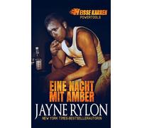 Eine Nacht mit Amber (Powertools: Heiße Karren)