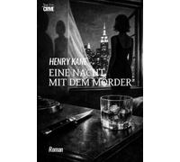 Eine Nacht mit dem Mörder: Der Crime-Noir-Klassiker!