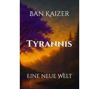Eine neue Welt (Tyrannis)