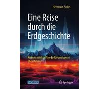Eine Reise durch die Erdgeschichte - 9783662699751