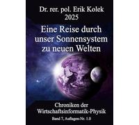 Eine Reise durch unser Sonnensystem zu neuen Welten